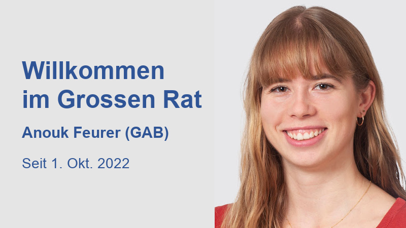 Willkommen im Grossen Rat Anouk Feurer